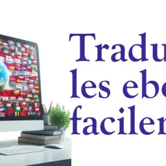 Traduire les ebooks facilement : un ordinateur affiche des drapeaux du monde entier, symbolisant la traduction globale.