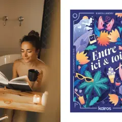 Une femme lit un livre dans sa baignoire, une tasse à la main. À côté, la couverture colorée d'un petit roman d'amour, "Entre ici & toi".