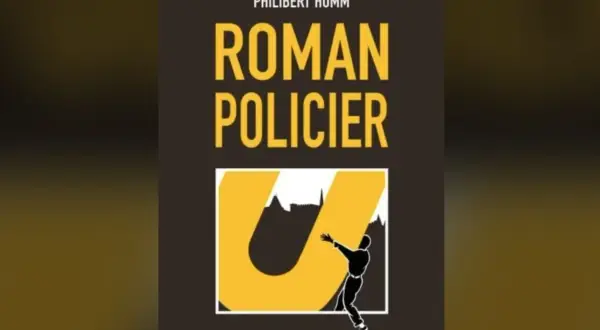 Couverture d'un roman policier de Philibert Humm. Une silhouette noire escalade un grand "U" jaune devant un paysage urbain stylisé.